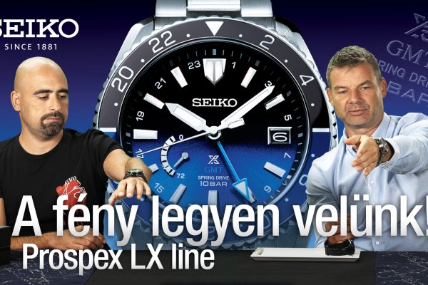 A fény legyen velünk! Prospex LX line - Seiko Boutiuqe TV S02E03