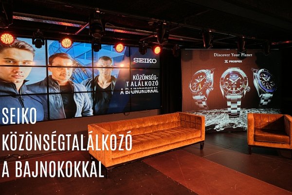 Seiko közönségtalálkozó – egy este a bajnokainkkal