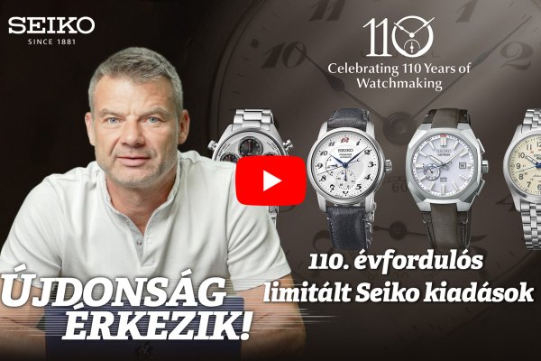 Újdonság Érkezik! - 110. évfordulós limitált Seiko kiadások